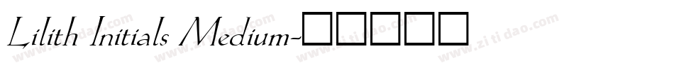 Lilith Initials Medium字体转换